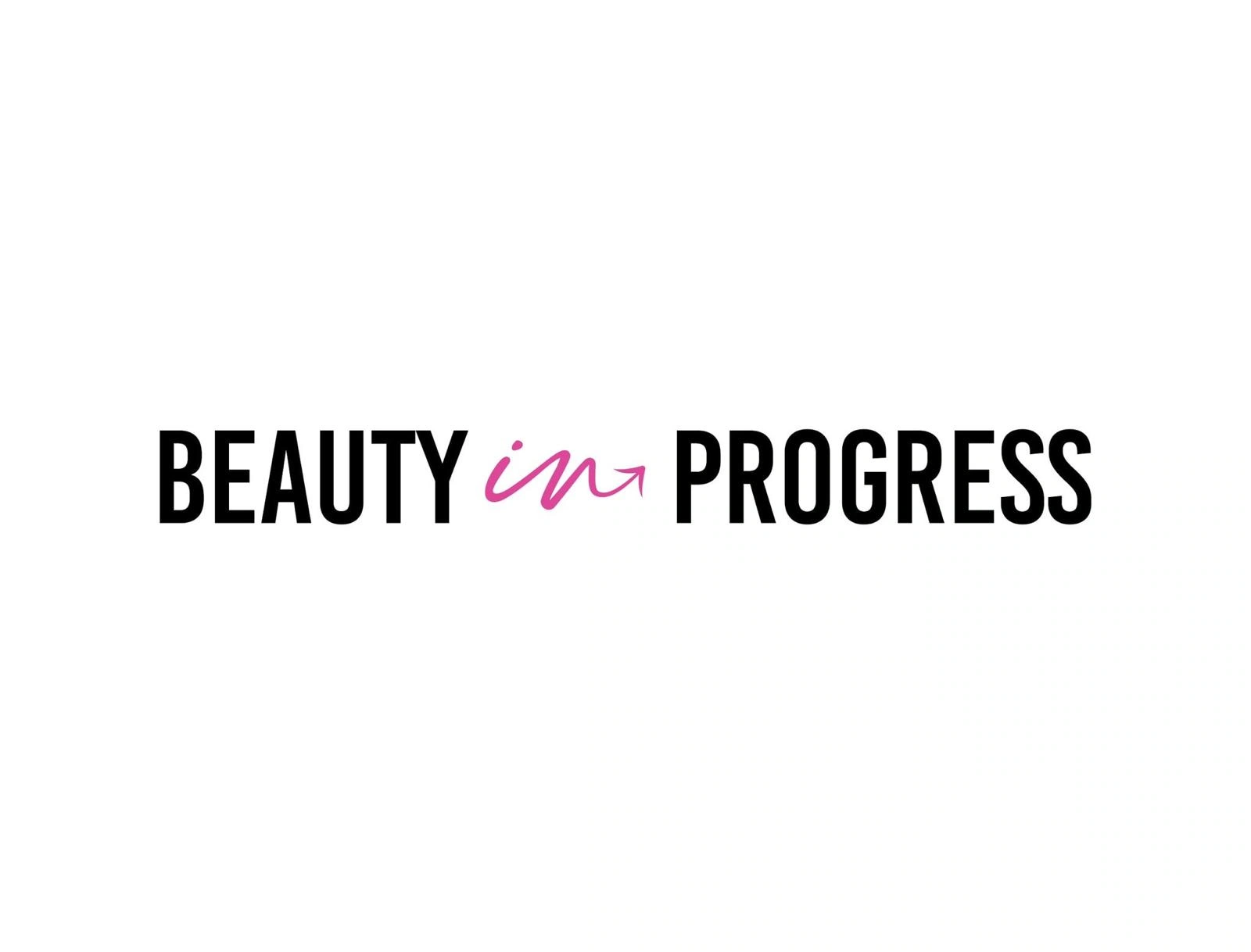 Beauty In Progress